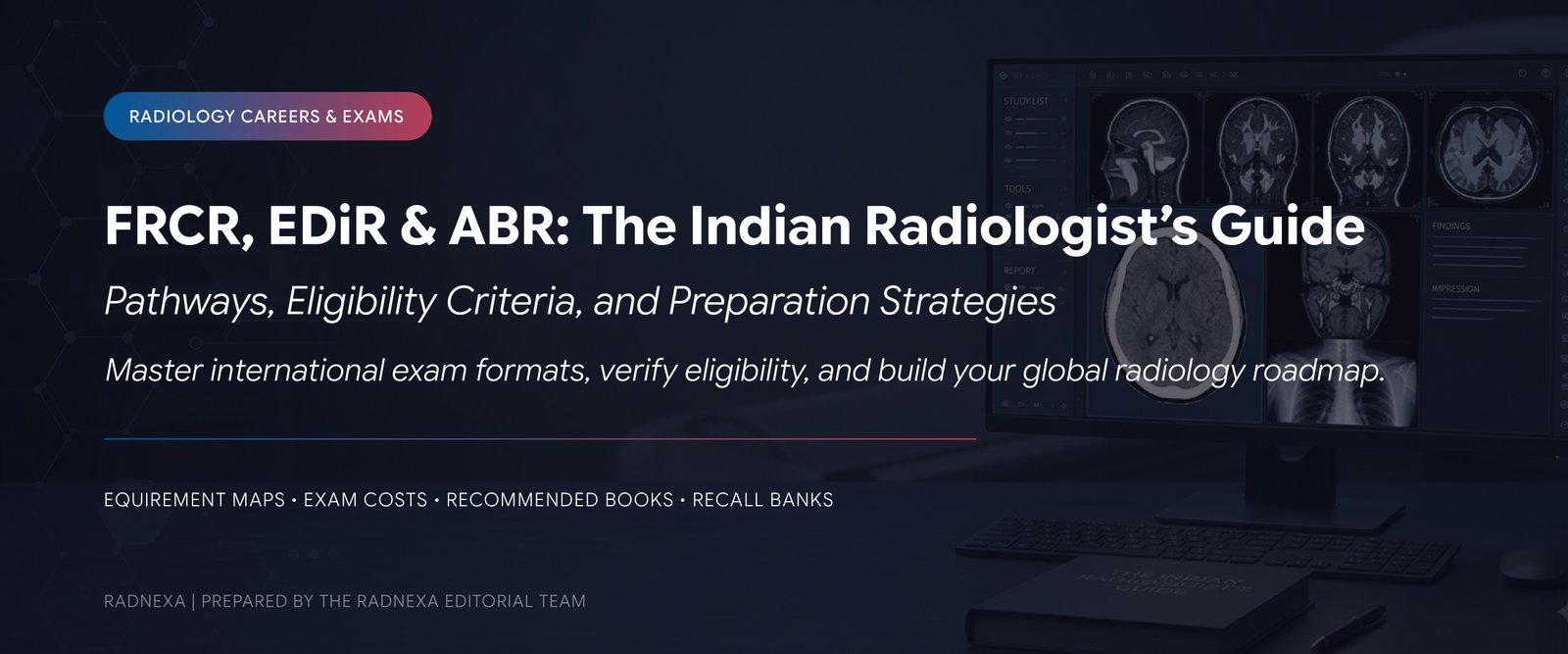 Pathway diagram showing FRCR, EDiR and ABR routes for radiologists trained through MD or DNB in India